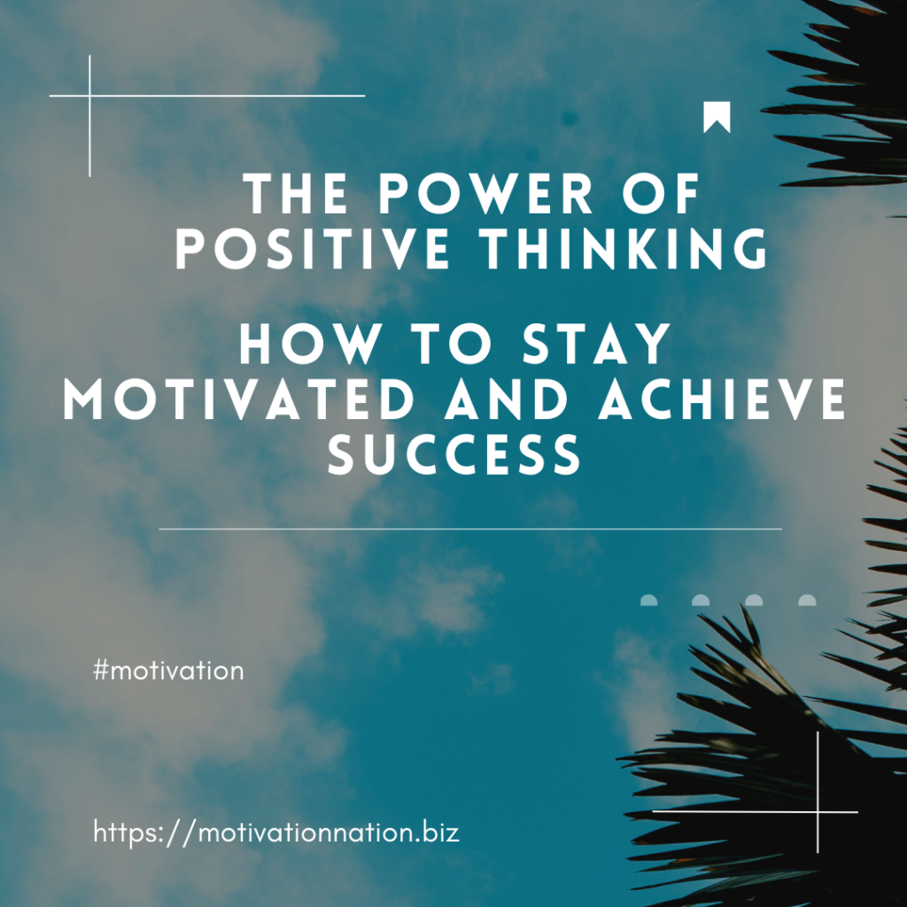 The Power of Positive Thinking